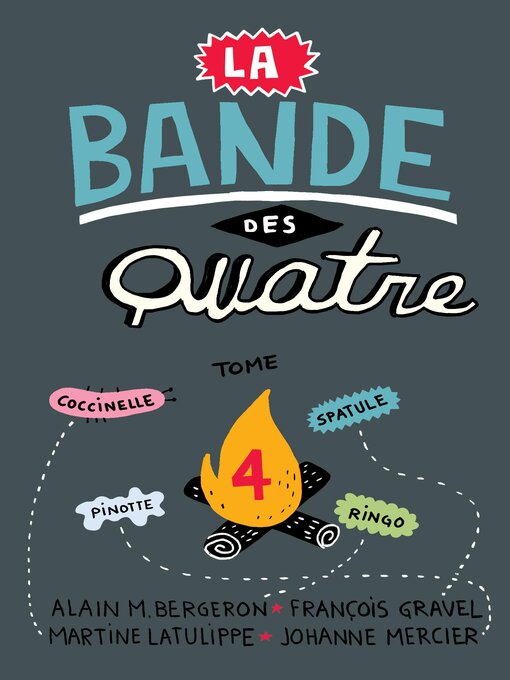 Title details for La Bande des Quatre T.4 by Alain M. Bergeron - Available